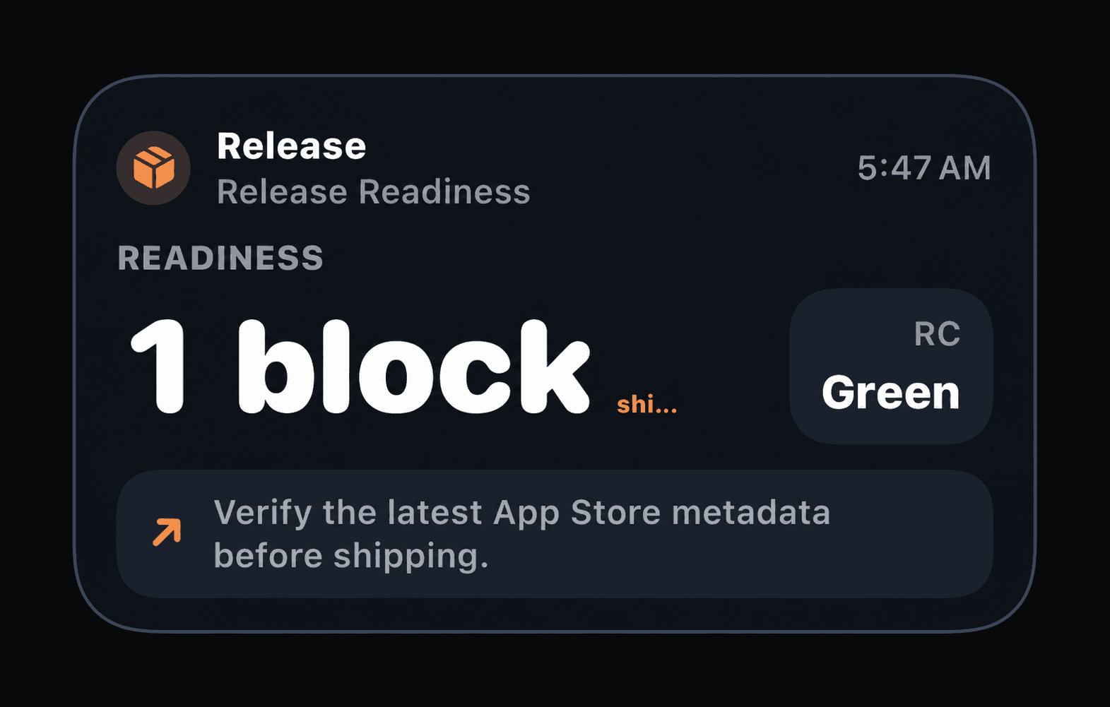 Dark Agent Alerts Release Readiness Live Activity showing one blocker and guidance to verify App Store metadata.